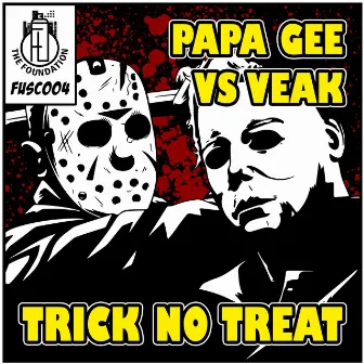 Papa Gee Vs Veak - Trick No Treat by Papa Gee