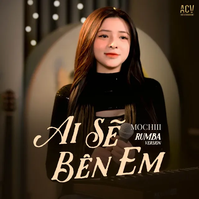 Ai Sẽ Bên Em (Rumba)