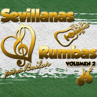 Sevillanas y Rumbas para Bailar Vol. 2 by Requiebros