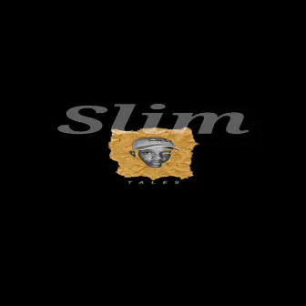 Slim Tales by Slim Tee