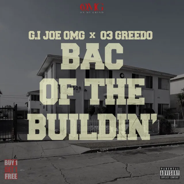 Bac of the Buildin' (feat. 03 Greedo)