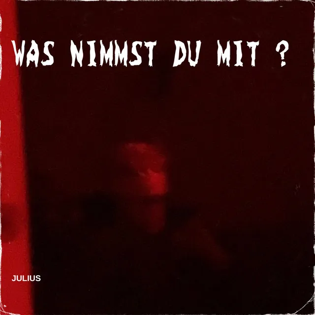 Was Nimmst Du Mit ?