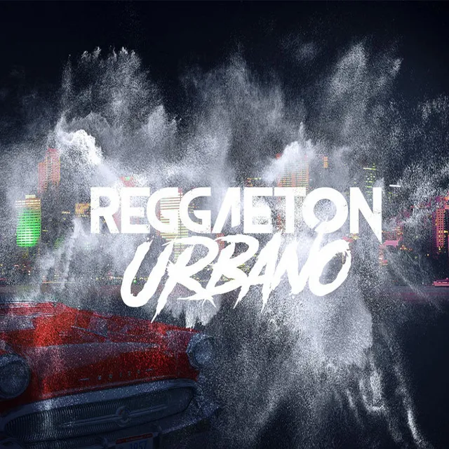 Reggaeton Urbano [with Alberto Novelle]