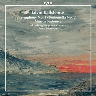 Kallstenius: Orchestral Works by Edvin Kallstenius