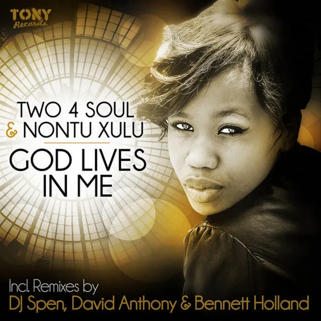 God Lives In Me - Two 4 Soul Vocal Mix