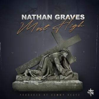 Most High by Nathan Graves