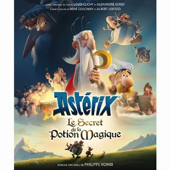 Astérix: Le secret de la potion magique (Original Motion Picture Soundrack) by Philippe Rombi