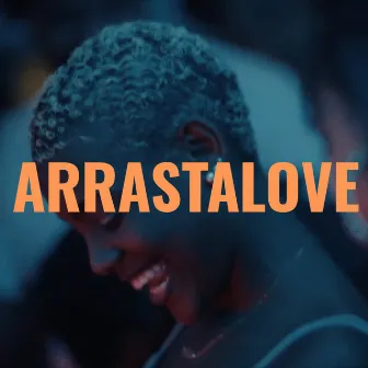 Arrasta Love by Dreebeatmaker