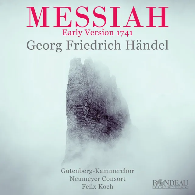 Messiah HWV 56 Early Version 1741: Part I: No 16 Air (Soprano): Rejoice Greatly