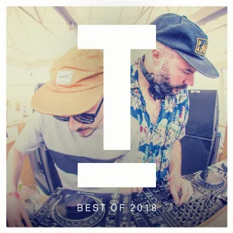 Best Of Toolroom 2018 by Illyus & Barrientos