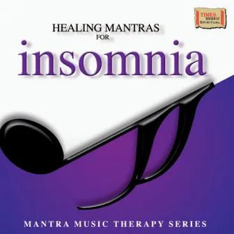 Healing Mantras Insomnia by Raghunandan Panshikar