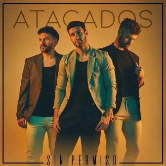 Sin Permiso by Atacados