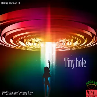 Tiny Hole by Danny Axeman