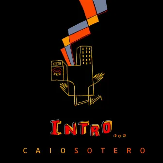 Intro... by Caio Sotero