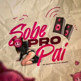 Sobe pro Pai by Mc Buchecha