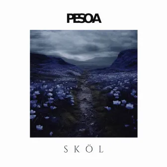 Sköl by Pesoa