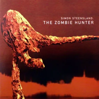 The Zombie Hunter by Simon Steensland