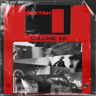 Dextah, Vol. 10 by DEXTAH