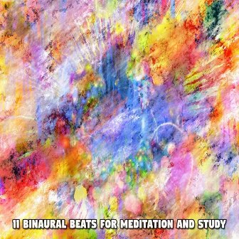 11 Binaural Beats For Meditation And Study by Brainwave Binaural Systems