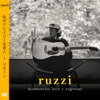 Miamorcito Loco / Regresar by Ruzzi