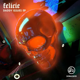 Daddy Issues EP by Felicie