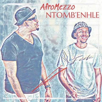 Ntomb’enhle (Radio Edit) by AfroMezzo