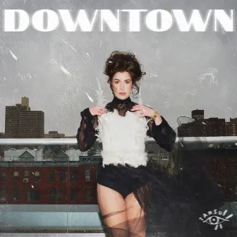 Downtown by TANSU