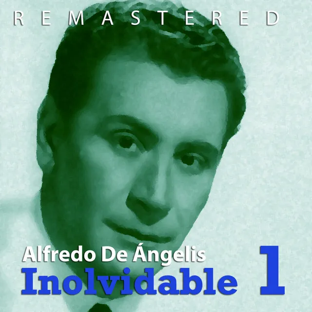 Inolvidable 1 (Remastered)