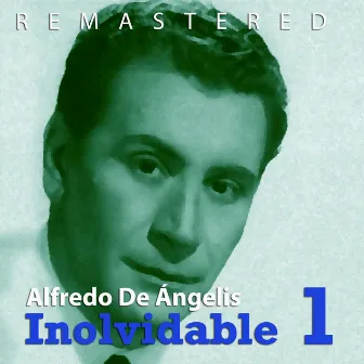 Inolvidable 1 (Remastered) by Alfredo De Angelis