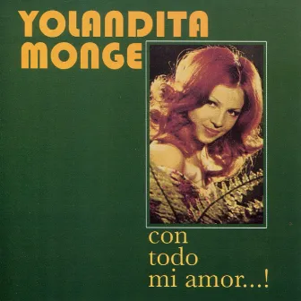 Con Todo Mi Amor...! by Yolandita Monge