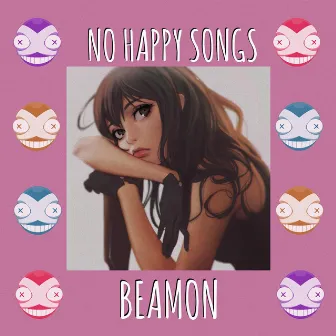 No Happy Songs by Beamon