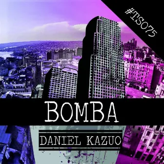 Bomba by Daniel Kazuo