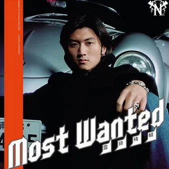 Most Wanted 霆鋒精選 by Nicholas Tse