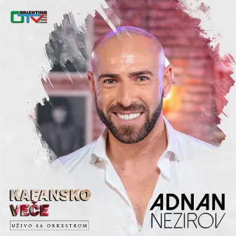 Kafansko vece (Live) by Adnan Nezirov