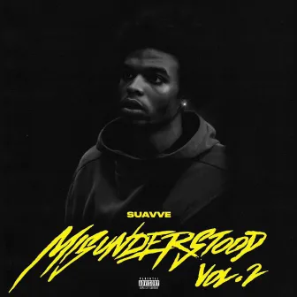 Misunderstood, Vol. 2 by Suavve Porter