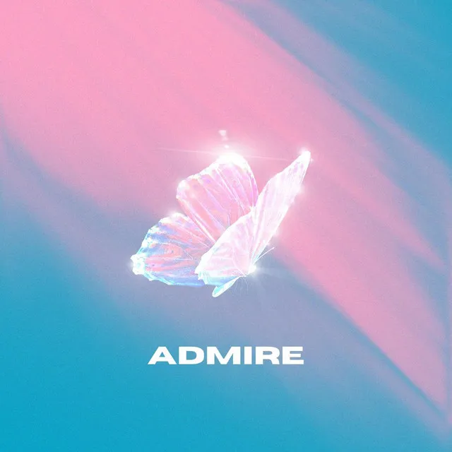 Admire