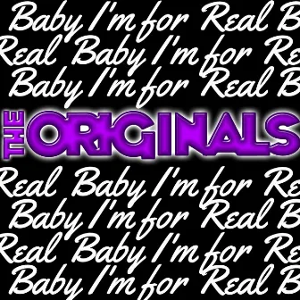 Baby I'm for Real - EP by The Originals