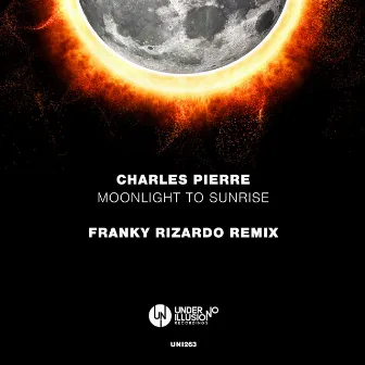 Moonlight to Sunrise (Franky Rizardo Remix) by Charles Pierre