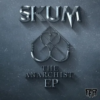 The Anarchist EP by Skum