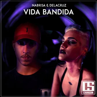 Vida Bandida by NaBrisa