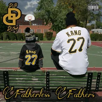 Fatherless Fathers by Dub Dusa