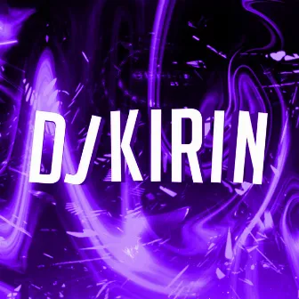 Automotivo Unknown by DJ KIRIN