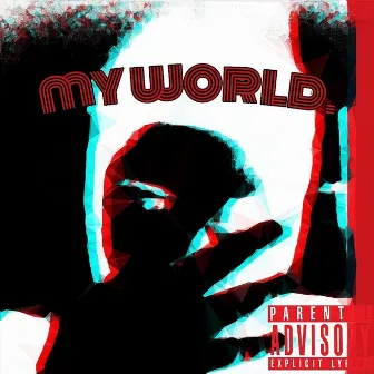 My World by Rocket Santana