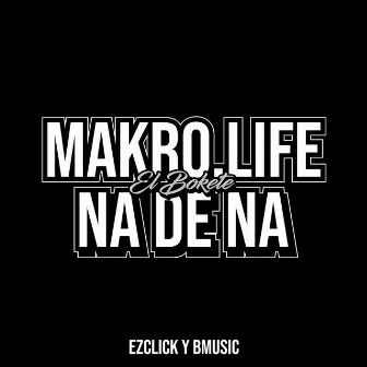 Ná de ná (Ezclick Prod) by Makro.Life