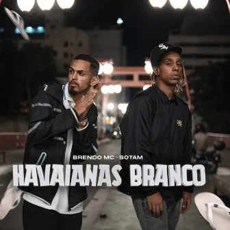 Havaianas Branco by Brendo MC