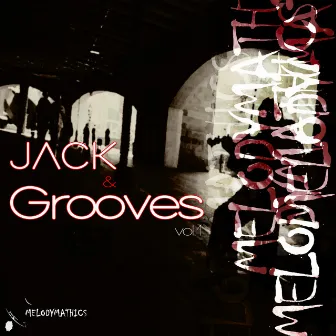 Jack & Grooves (vol.1) by The Melodymann