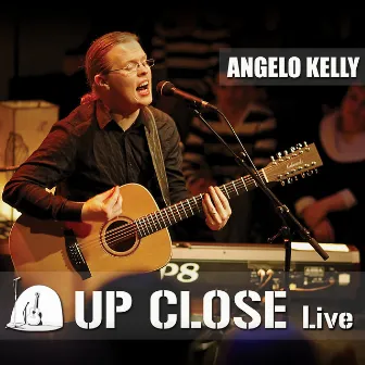 Up Close Live by Angelo Kelly