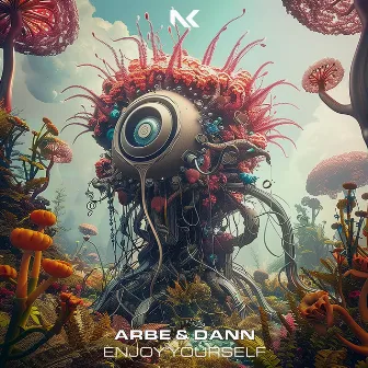 Enjoy Yourself by Arbe & Dann