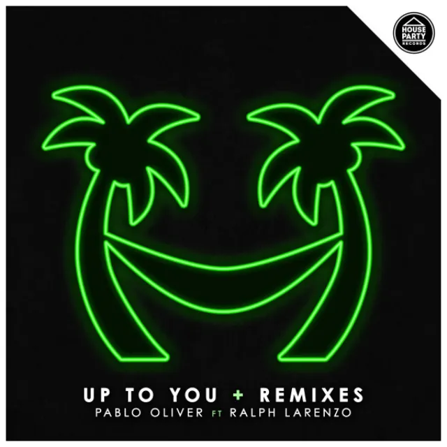 Up To You (feat. Ralph Larenzo)