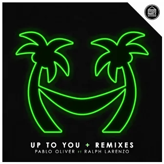 Up To You EP by Pablo Oliver